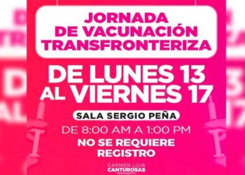 Anuncia Gobierno NLD nueva Jornada de Vacunación Transfronteriza